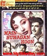Main Suhagan Hoon 1964 song download